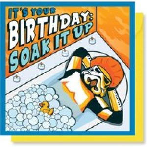 Soak It Up Birthday Card