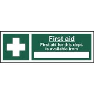 First Aid For This Department Is Available From – Safety Sign – Rigid 1mm PVC Board – 300 x 100mm