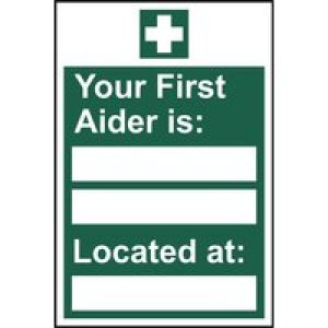 Your first aider is Located at Sign – Rigid 1mm PVC Board – 300 x 200mm