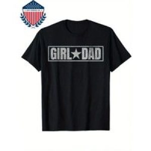 Girls Dad Tee For Men Father’S Day Proud Father of Girls T-Shirt