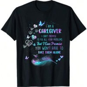 [Caregiver Nurse T-Shirt] Nurse Caregiving Carer T-Shirt – I Am A Caregiver I Can’t Promise