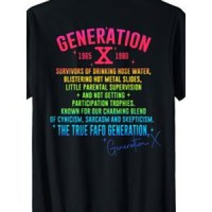 Gen X Generation 1970s 1980s Real Fafo Generation (Later) Tshirt Valentine’S Day Gift Family Gift