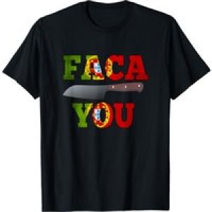 Portuguese Faca You T-Shirt T-Shirt