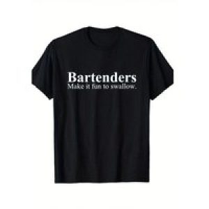 Funny Bartender Quote Cotton T-Shirt – ‘Make It Fun to Swallow’ Graphic, Black, Short Sleeve, Loose Fit,